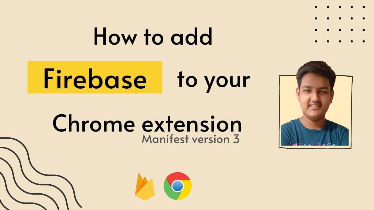 Cover Image for How to add Firebase Firestore to your chrome extension